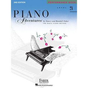 Piano Adventures - Performance Book - Level 2a -- Nancy Faber